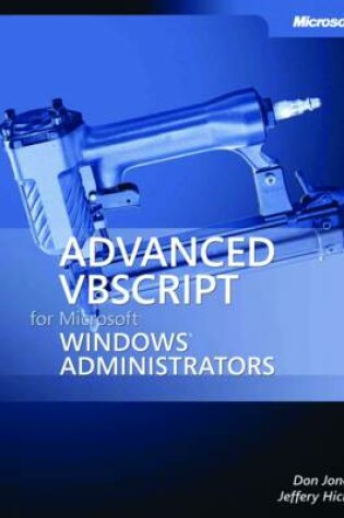 Cover of Advanced VBScript for Microsoft Windows Administrators