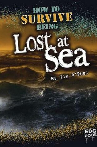 Cover of How to Survive Being Lost at Sea