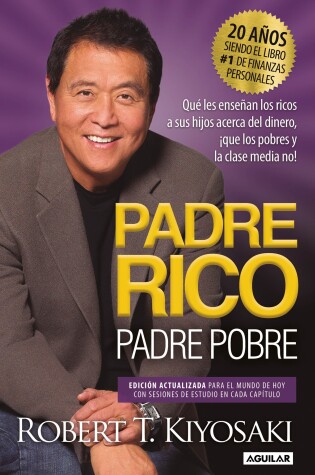 Book cover for Padre Rico, Padre Pobre. Edición 20 aniversario / Rich Dad Poor Dad