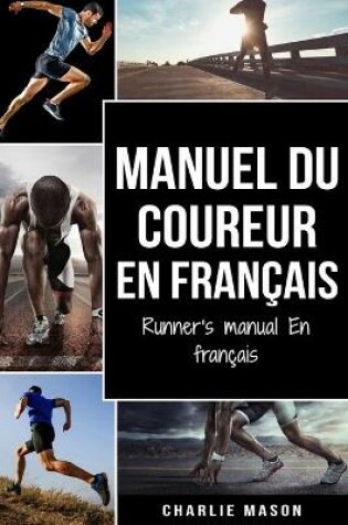 Cover of Manuel du coureur En Français/ Runner's manual En Français