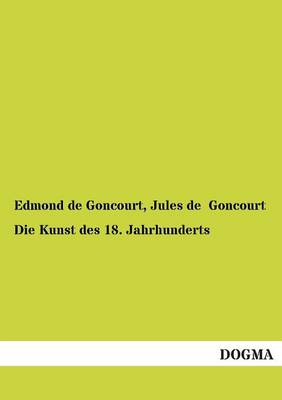Book cover for Die Kunst Des 18. Jahrhunderts