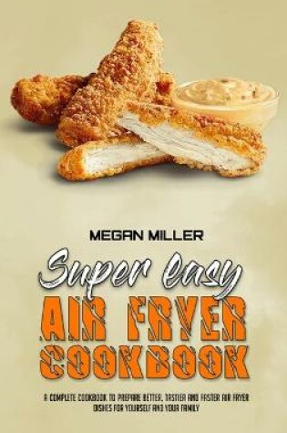 Cover of Super Easy Air Fryer Cookbook