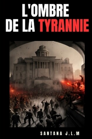 Cover of Ombres de la tyrannie