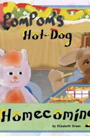 Cover of PomPom's Hot-Dog Homecoming