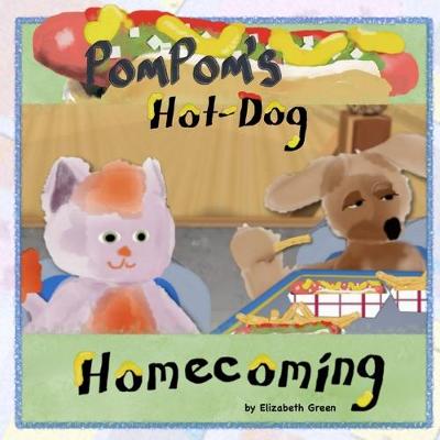 Book cover for PomPom's Hot-Dog Homecoming