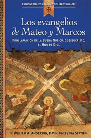 Cover of Los Evangelios de Mateo y Marcos