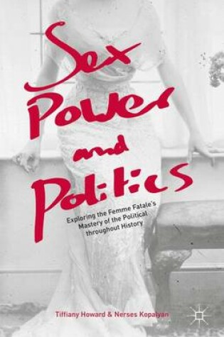 Cover of Sex, Power, and Politics