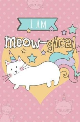 Cover of I am Meow-gical