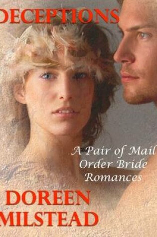 Cover of Deceptions: A Pair of Mail Order Bride Romances