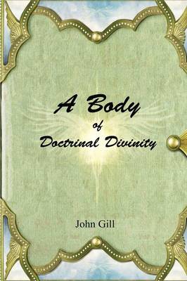 Book cover for A Body of Doctrinal Divinity