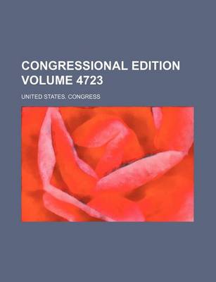 Book cover for Congressional Edition Volume 4723