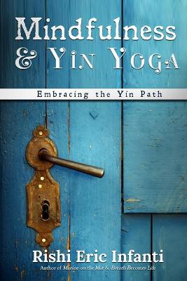 Book cover for Mindfulness & Yin Yoga
