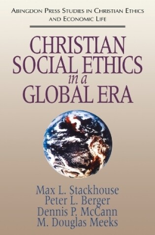 Cover of Christian Social Ethics in a Global Era