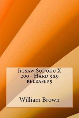 Book cover for Jigsaw Sudoku X 200 - Hard 9x9 release#5