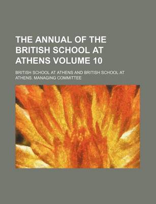 Book cover for The Annual of the British School at Athens Volume 10