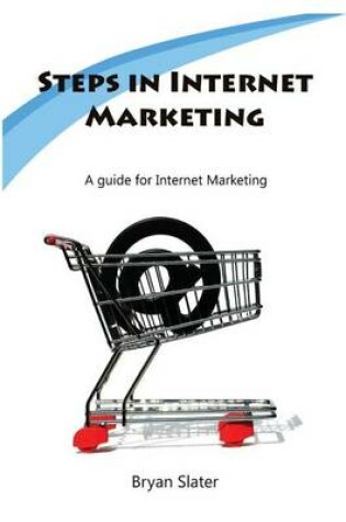 Cover of Steps in Internet Marketing