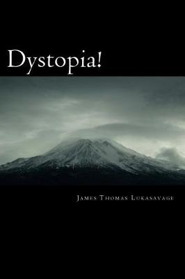 Book cover for Dystopia! (Author's Proof)