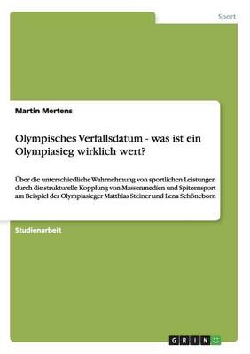 Book cover for Olympisches Verfallsdatum - was ist ein Olympiasieg wirklich wert?