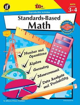 Book cover for The 100+ Series Standards-Based Math, Grades 3-4