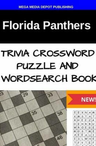 Cover of Florida Panthers Trivia Crossword Puzzle and Word Search Book