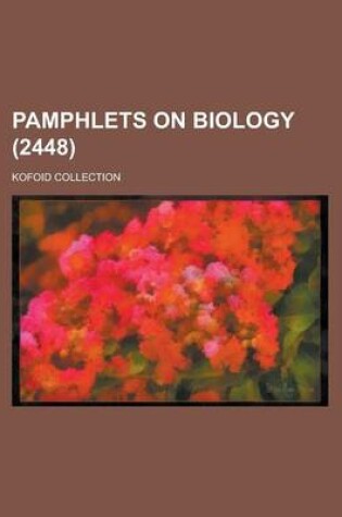 Cover of Pamphlets on Biology; Kofoid Collection (2448 )