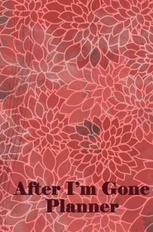 Cover of After I'm Gone Planner