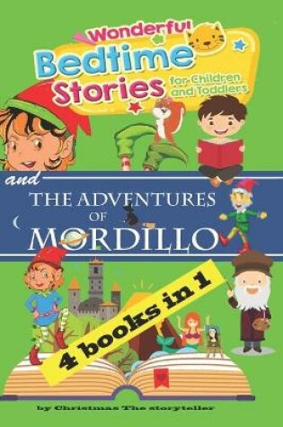 Cover of Wonderful bedtime stories for Children and Toddlers & The Adventures of Mordillo