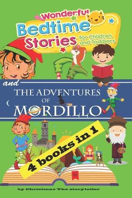 Book cover for Wonderful bedtime stories for Children and Toddlers & The Adventures of Mordillo