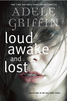 Book cover for Loud Awake and Lost