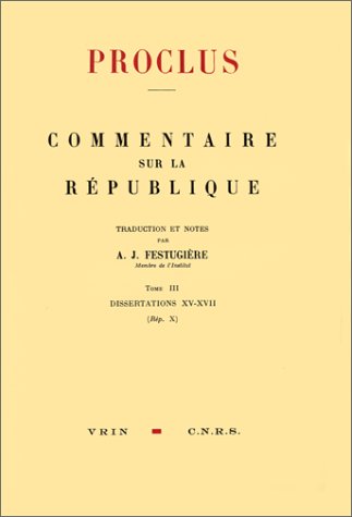 Cover of Proclus: Commentaires Sur La Republique Dissertations XV-XVII (Republique X)