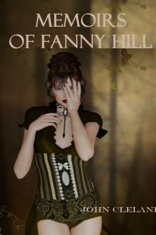 Cover of Memoirs of Fanny Hill (Illustrated)