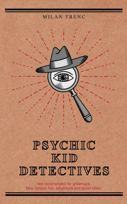 Book cover for Psychic Kid Detectives