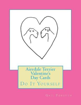 Book cover for Airedale Terrier Valentine's Day Cards