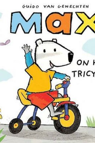 Cover of Max on His Tricycle
