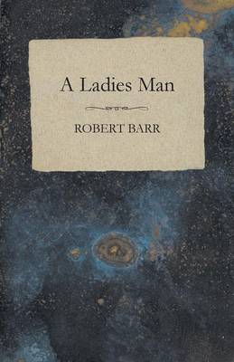 Book cover for A Ladies Man