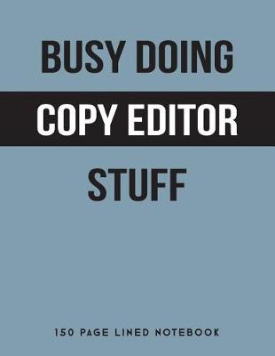 Book cover for Busy Doing Copy Editor Stuff