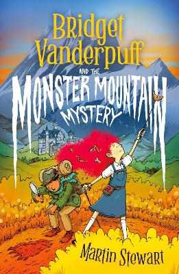 Book cover for Bridget Vanderpuff and the Monster Mountain Mystery