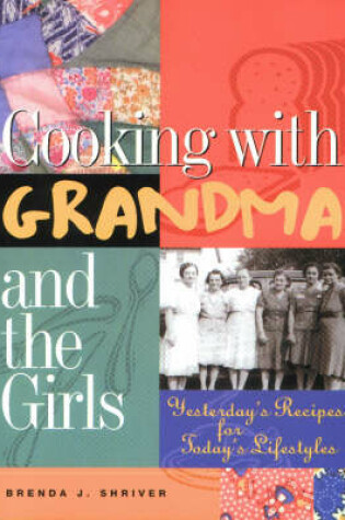 Cover of Cooking with Grandma and the Girls