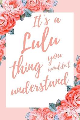 Book cover for It's a Lulu Thing You Wouldn't Understand