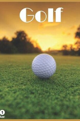 Cover of Golf 2021 Wall Calendar