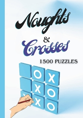 Book cover for 1500 puzzle Noughts and Crosses book crosses and zero game for kids noughts and crosses game