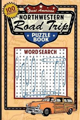 Cover of Great American Northwestern Road Trip Puzzle Book