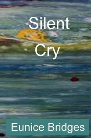 Cover of Silent Cry