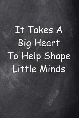 Book cover for Big Heart Shape Little Minds Journal Chalkboard Design
