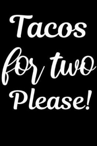 Cover of Tacos for two please