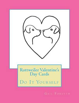 Book cover for Rottweiler Valentine's Day Cards