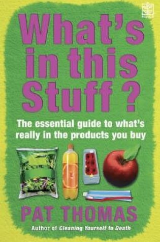 Cover of What's in this Stuff?