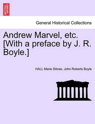 Book cover for Andrew Marvel, Etc. [With a Preface by J. R. Boyle.]