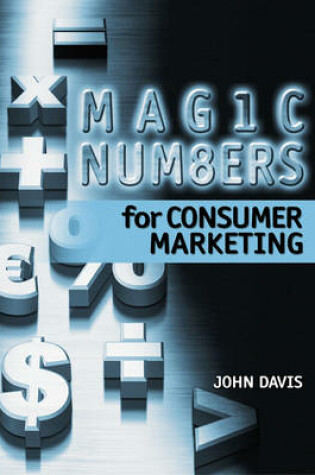 Cover of Magic Numbers for Consumer Marketing