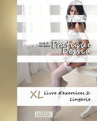 Book cover for Pratique Dessin - XL Livre d'exercices 2